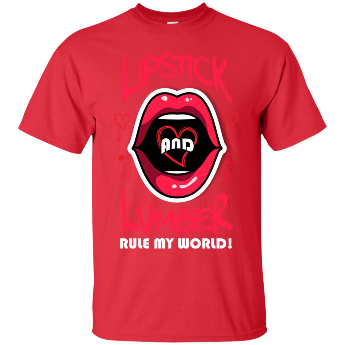 Lipstick And Lumber Rule My World Woodworking T-shirt For Women Red