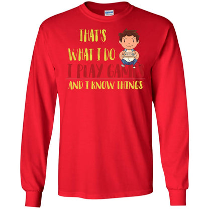 That's What I Do I Play Games And I Know Things Gaming Lovers Shirt Red