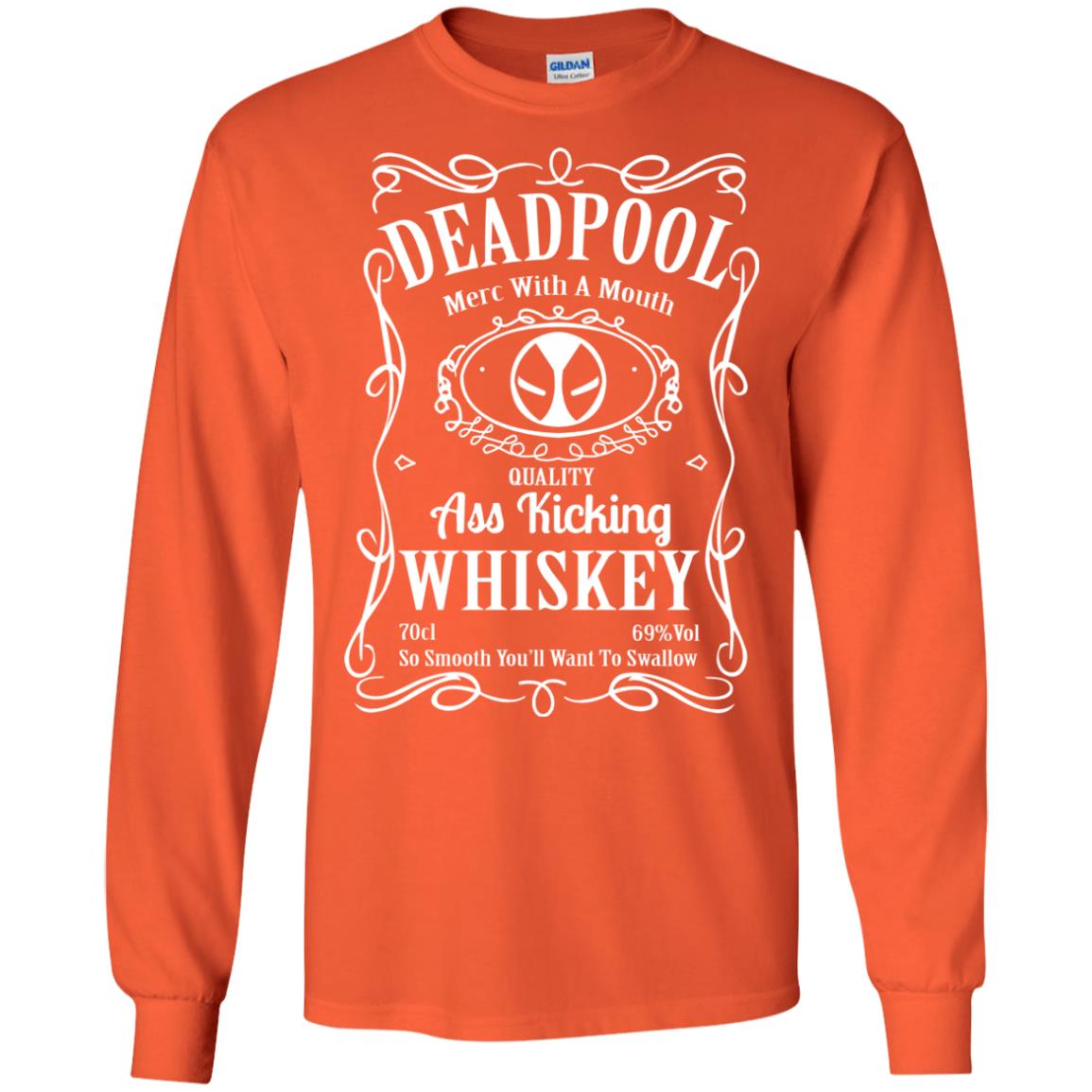 Deadpool Merc With A Mouth Quality Kiching Whiskey So Smooth You Will Want To Swallow Orange