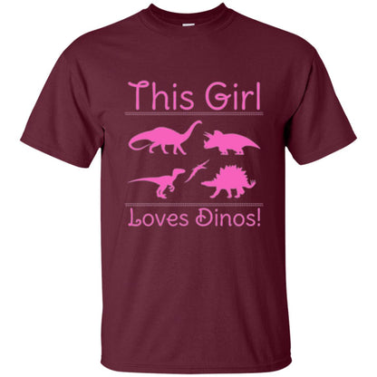 This Girl Loves Dinos Dinosaur T-shirt Maroon