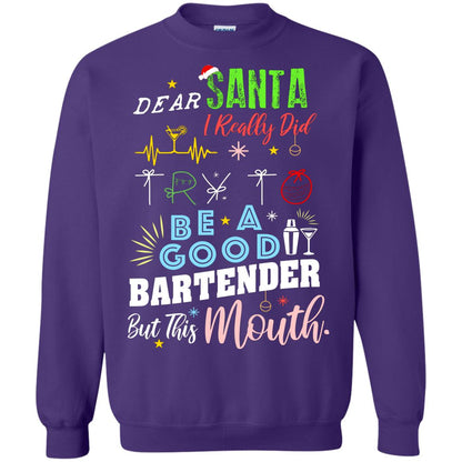 Dear Santa I Really Did Try To Be Good Bartender But This Mouth Gift Shirt Purple