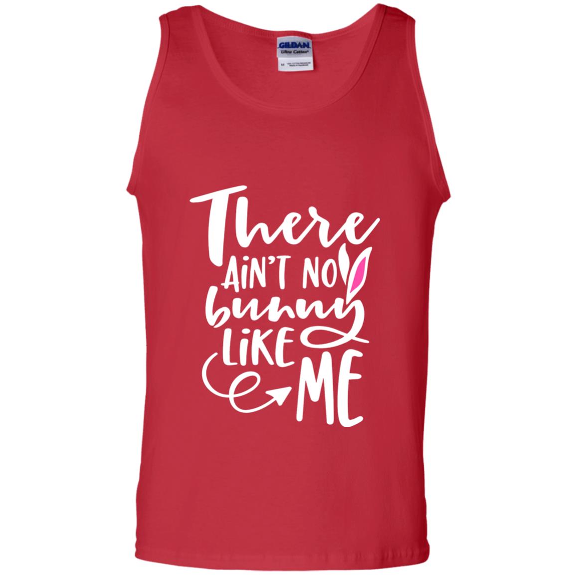 Funny Bunny Shirt There Aint No Bunny Like Me Red
