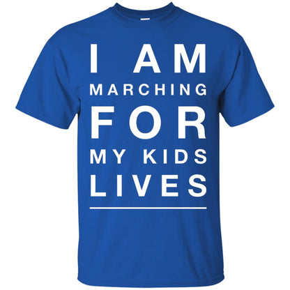 I Am Marching For My Kids Lives March Gun Control T-shirt Royal