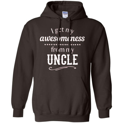 Family T-shirt I Get My Awesomeness From My Uncle Dark Chocolate