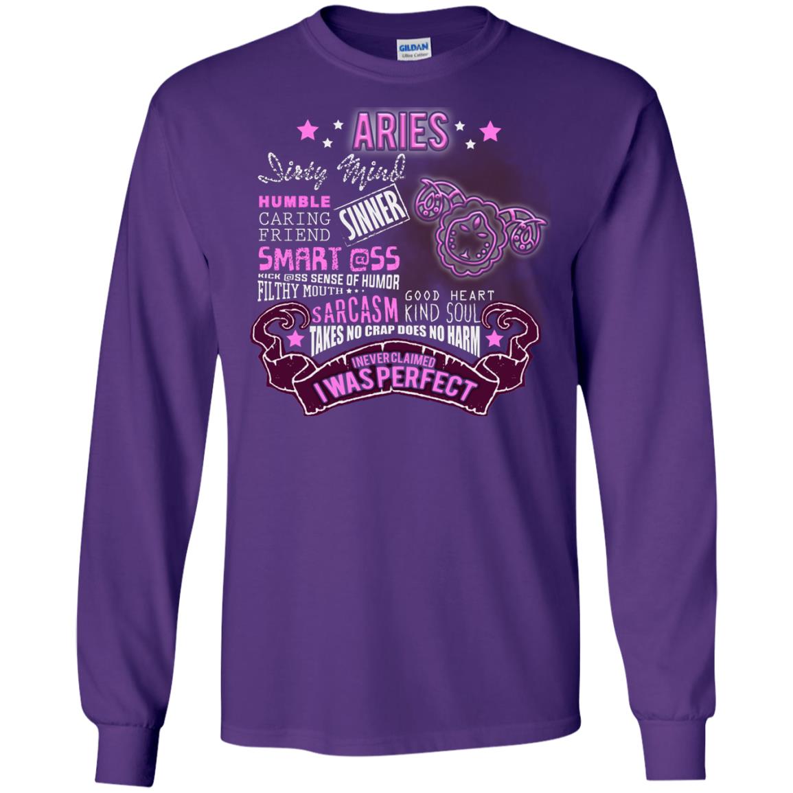Dirty Mind Humble Caring Friend Filthy Sinner Mouth Good Heart Kind I Never Clamed I Was Perfect Aries Birthday Purple