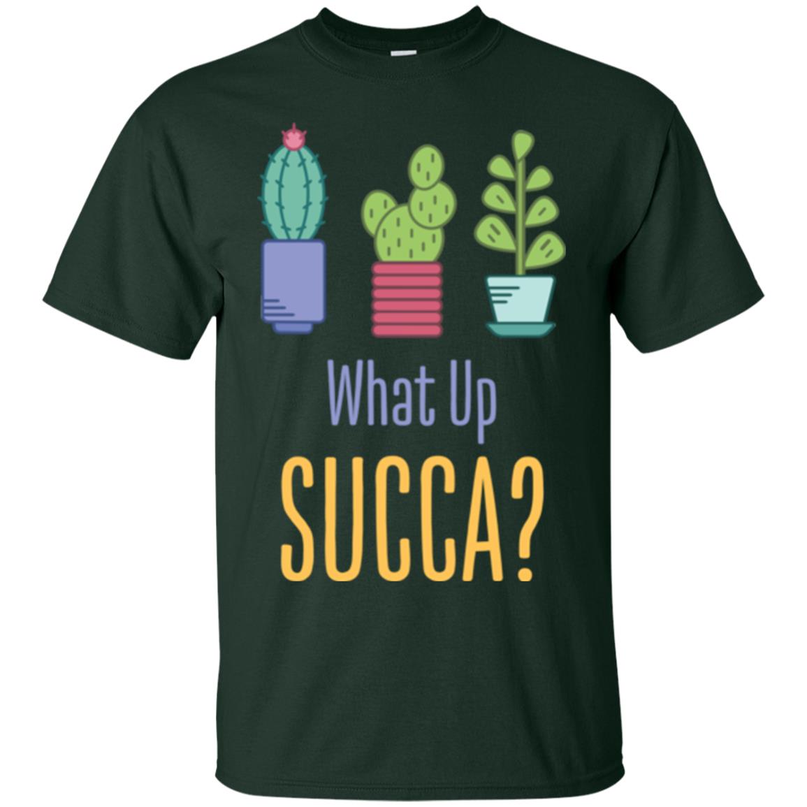 Cactus T-shirt What Up Succa Forest