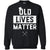 Old Lives Matter Funny Elderly 60th Birthday Shirt