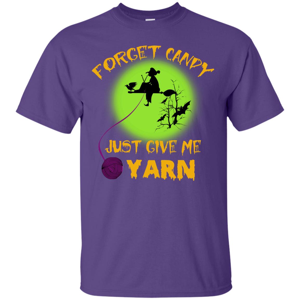 Forget Candy Just Give Me Yarn Crocheting Witches Halloween Shirt Purple