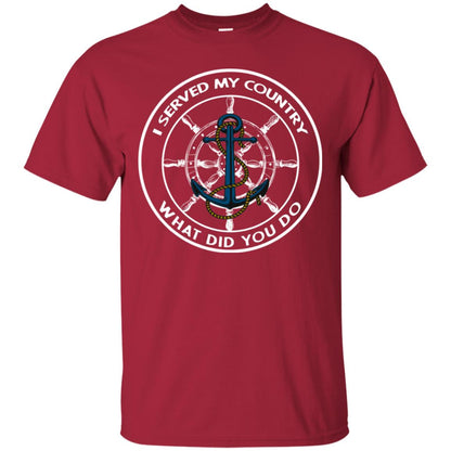 I Served My Country What Did You Do Shirt For Mens Or Womens Cardinal