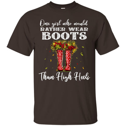 One Girl Who Would Rather Wear Boots Than High Heels Shirt Dark Chocolate