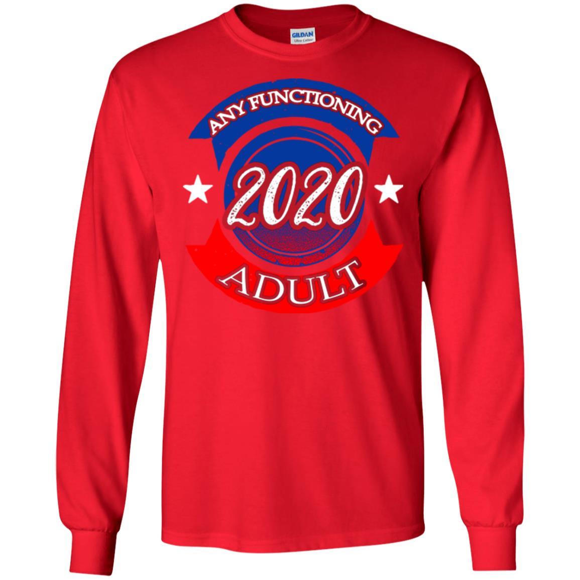 American Election Bumper T-shirt Any Functioning Adult 2020 Red