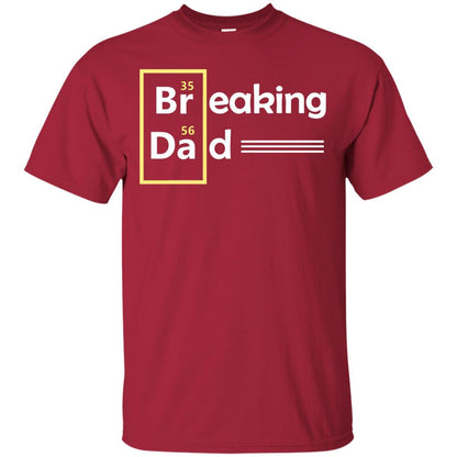 Breaking Dad Father_s Day Shirt Cardinal