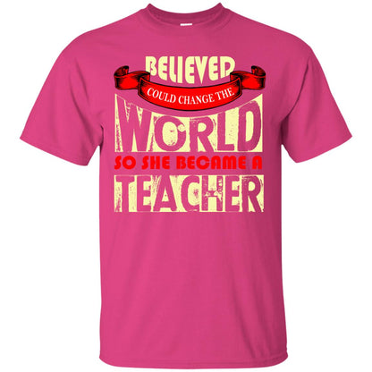 Teacher T-shirt So She Became A Teacher Heliconia