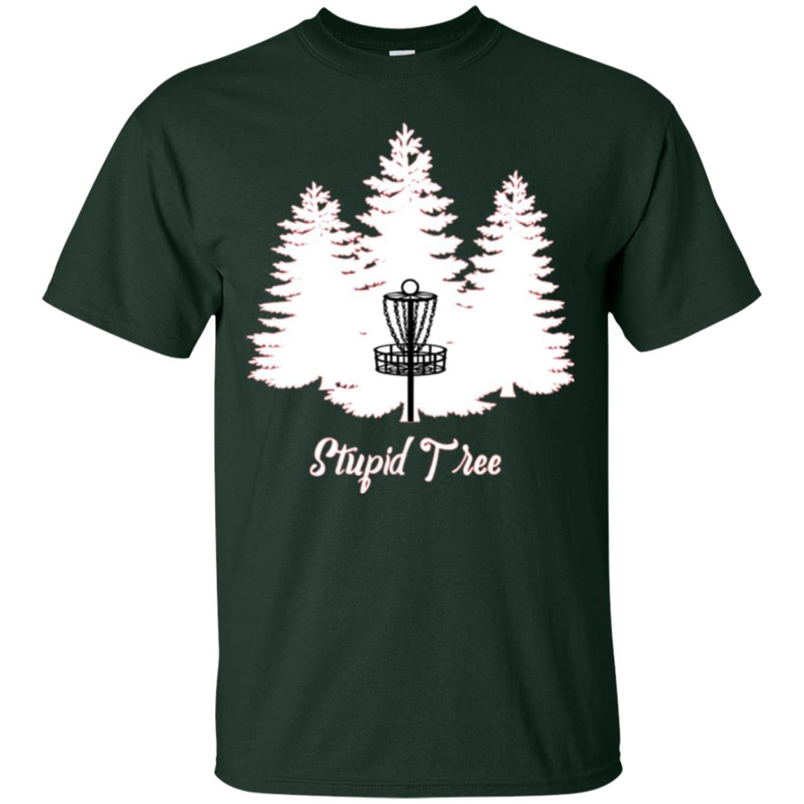 Disc Golf T-shirt Stupid Tree Forest Green
