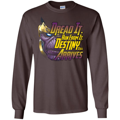Dread It Run From It Destiny Still Arrives Shirt Dark Chocolate