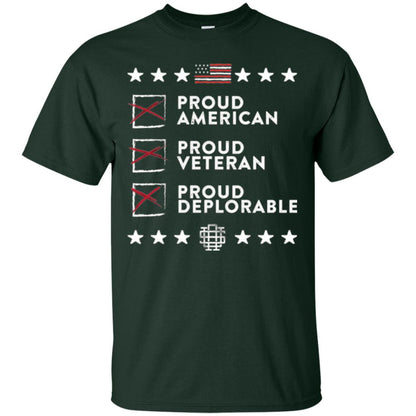 American T-shirt Proud American, Proud Veteran, Proud Deplorable Forest Green
