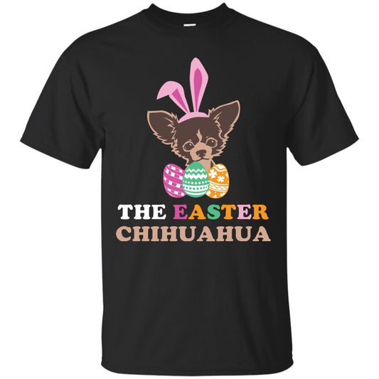 The Easter Chihuahua Easter Gift Shirt For Dog Lover Black