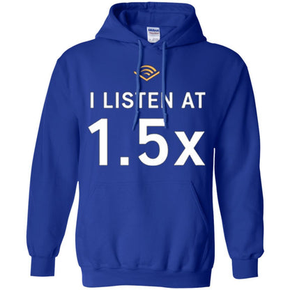 I Listen At 1.5x Royal