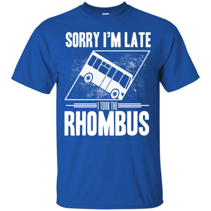 Sorry I'm Late, I Took The Rhombus Royal