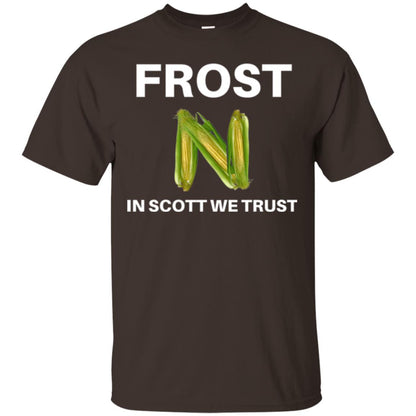 Frost Scott We Trust Nebraska Football Coach T-shirt Dark Chocolate