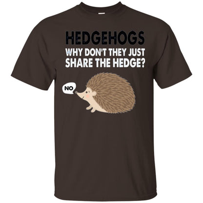 Hedgehogs T-shirt Why Don_t They Just Share Hedge Dark Chocolate