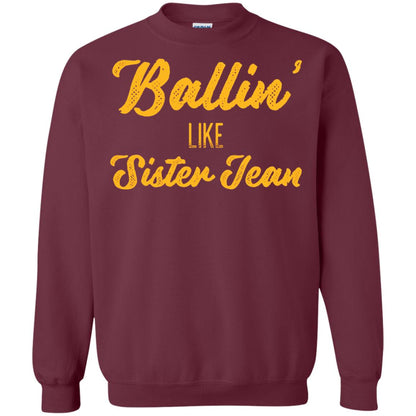 Ballin Like Sister Jean College Basketball Ramblers T-shirt Maroon