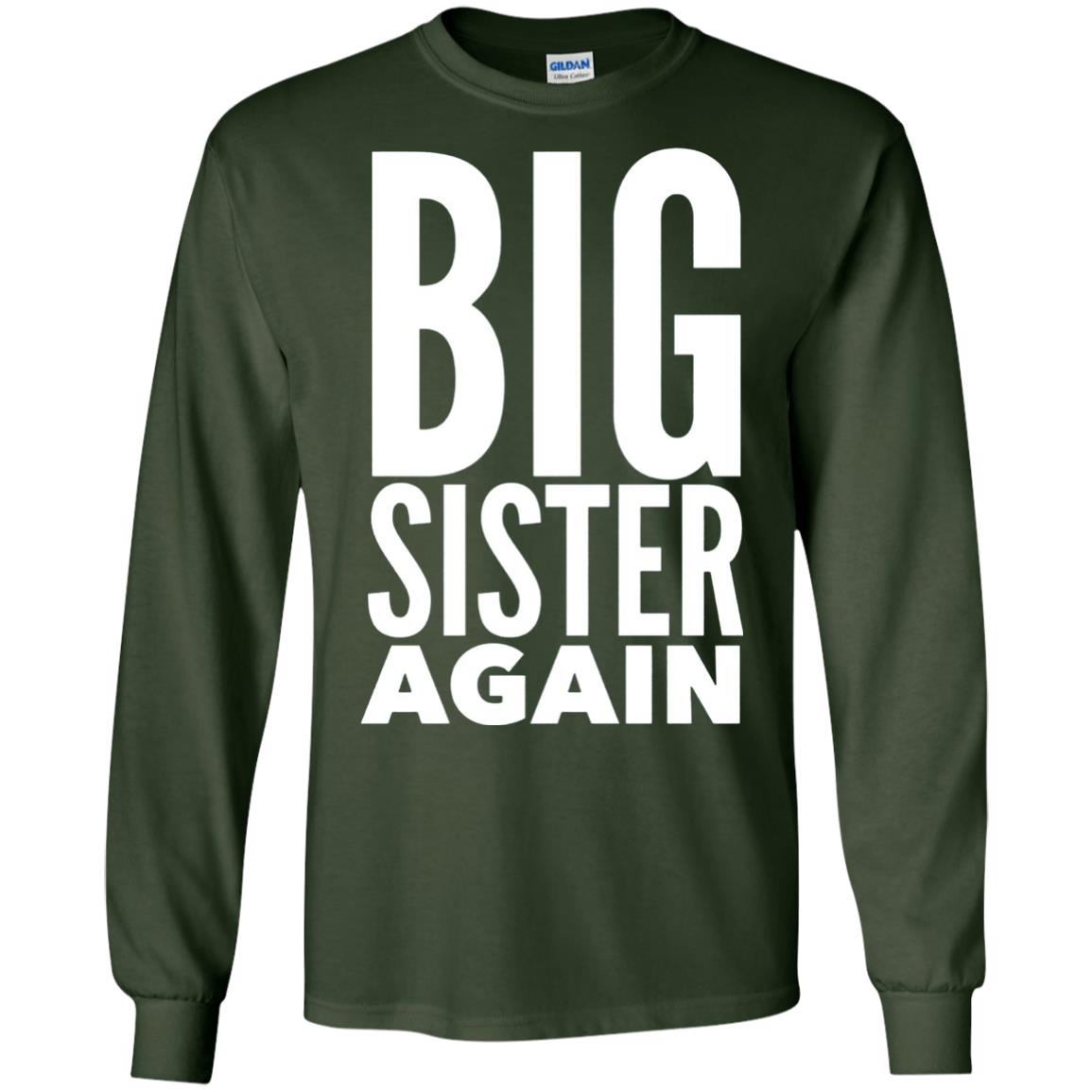 Big Sister Again Sibling Family T-shirt Forest Green