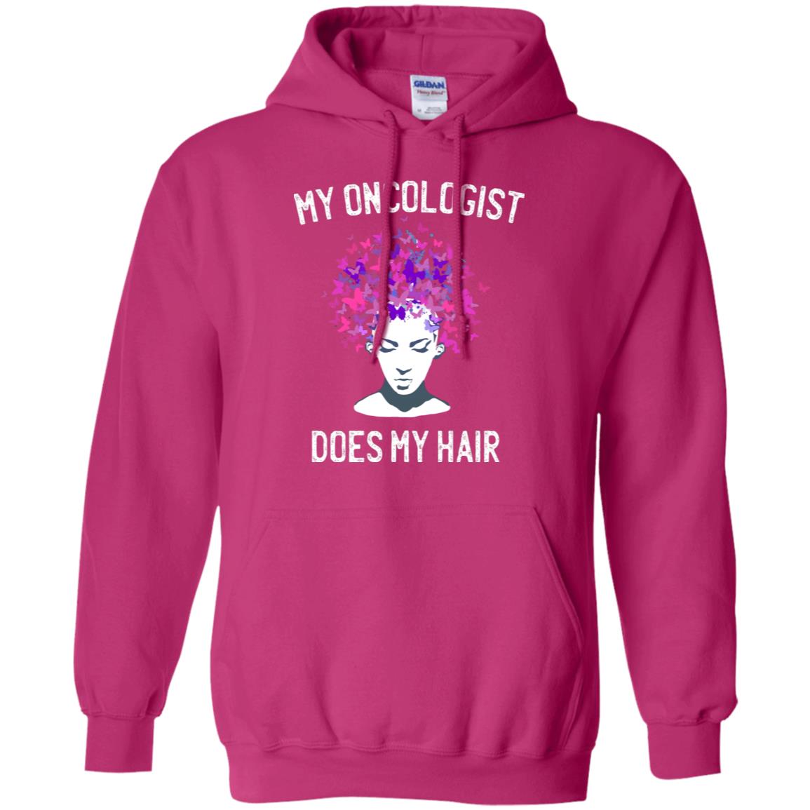 My Oncologist Does My Hair Breast Cancer Awareness Shirt Heliconia