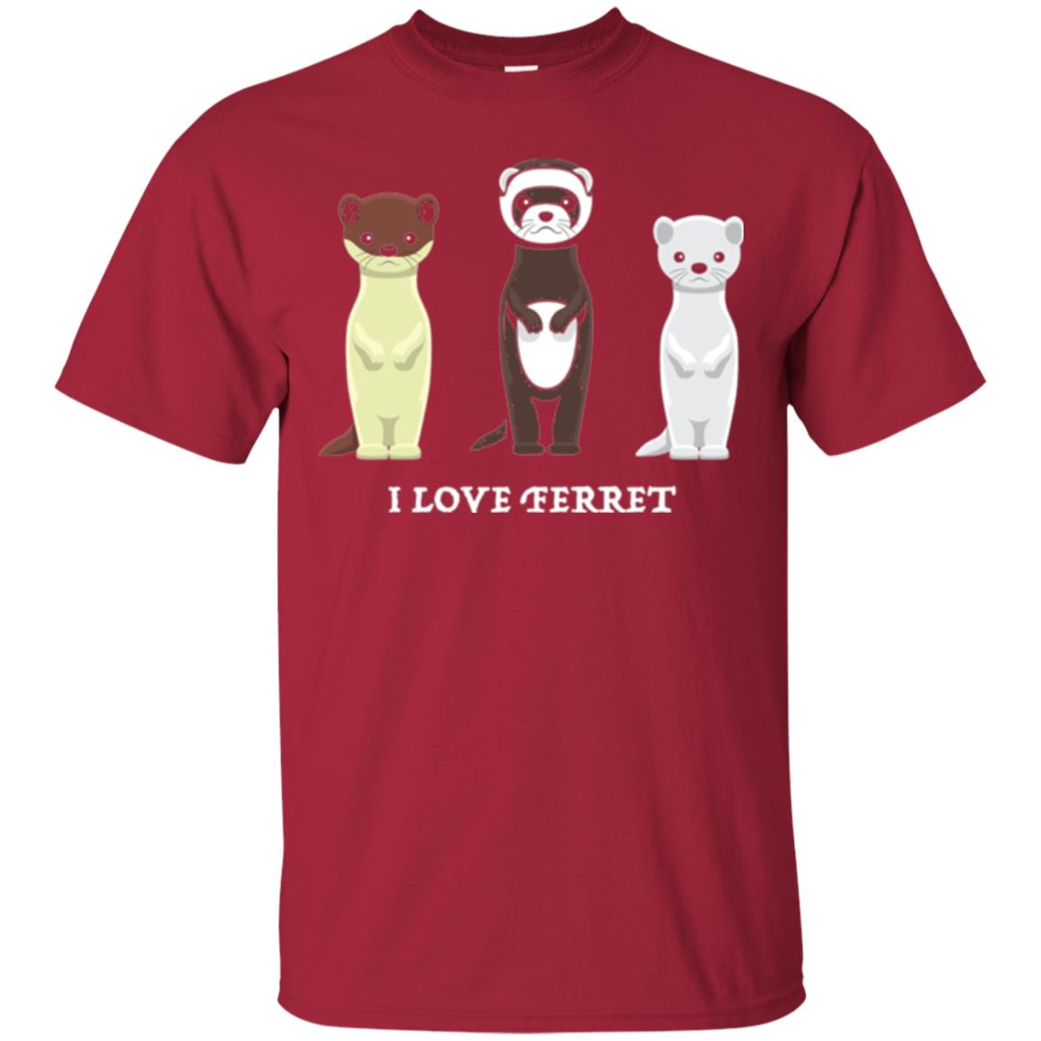 Ferret T-shirt I Love Ferret Cardinal