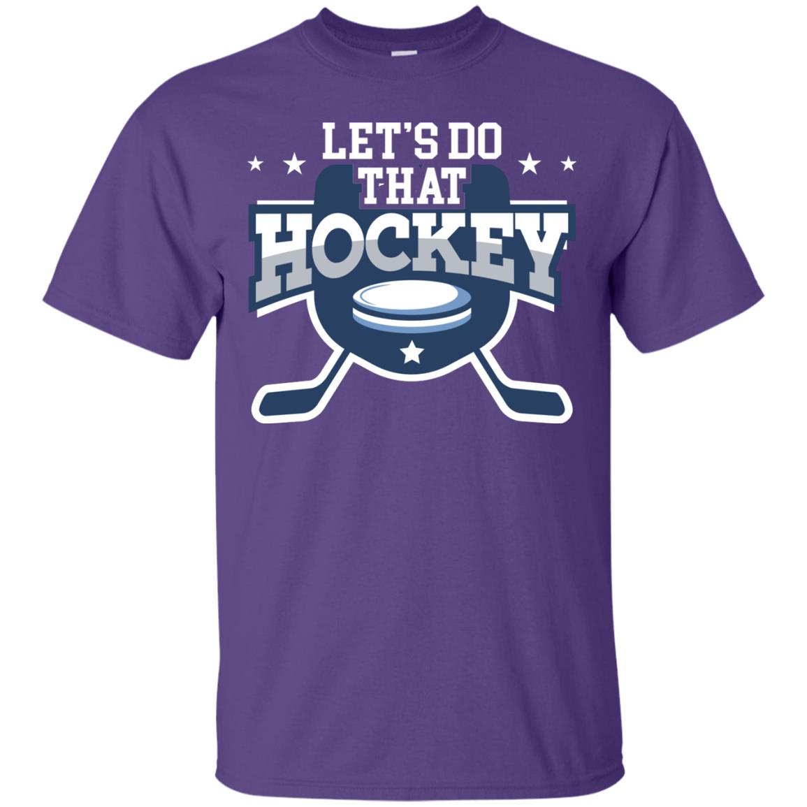 Hockey Lovers T-shirt Let's Do That Hockey Purple