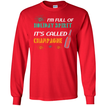 Champagne T-shirt I'm Full Of Holiday Spirit It's Called Champagne Red