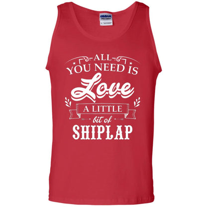 All You Need Is Love A Little Bit Of Shiplap Fixer-upper T-shirt Red