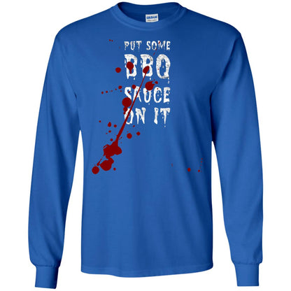 Put Some Bbq Sauce On It Funny Ketchup Squirt Drip Royal