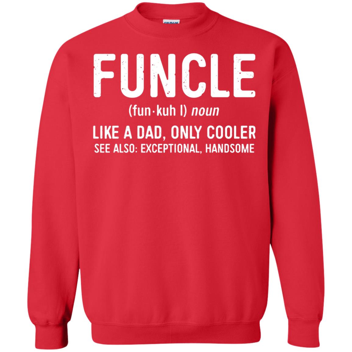 Funcle Definition Like A Dad Only Cooler Uncle T-shirt Red