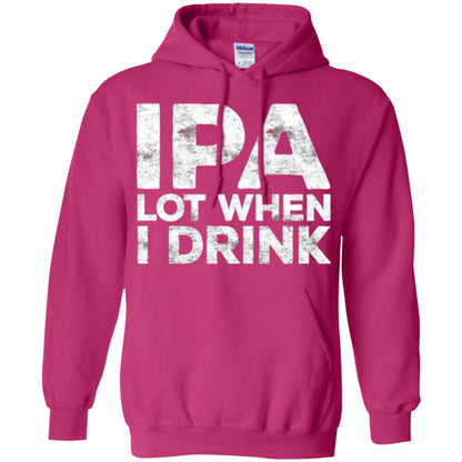 Beer Lover T-shirt Ipa Lot When I Drink Heliconia