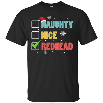 Nice Naughty Redhead X-mas List Gift Shirt Black