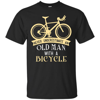 Never Underestimate An Old Man With A Bicycle Cyclist T-shirt Black