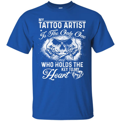 My Tatto Artist T-shirt The Only One Who Holds The Key To My Heart Royal