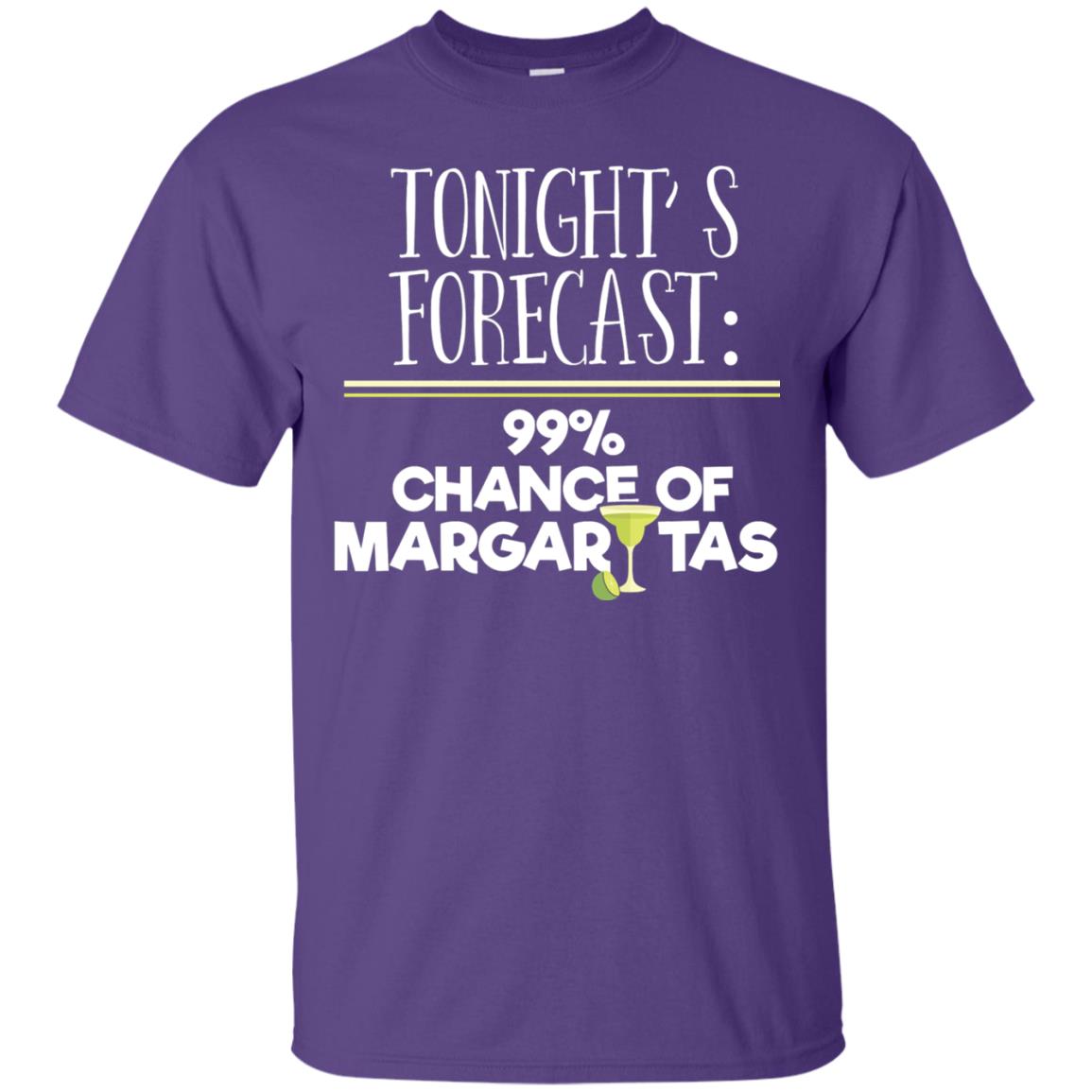 Tonights Forecast Chance Of Margaritas T-shirt Purple