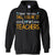 Dear Parents Tag You_re It Love Teachers Last Day Of School ShirtG185 Gildan Pullover Hoodie 8 oz.