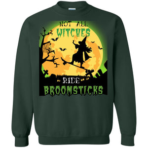 Not All Witches Ride Broomsticks Witches Ride Skateboard Funny Halloween ShirtG180 Gildan Crewneck Pullover Sweatshirt 8 oz.