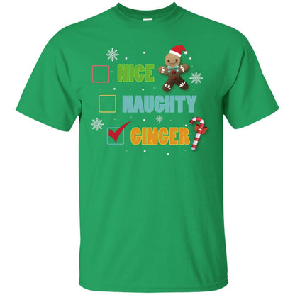 Nice Naughty Ginger X-mas List Gift Shirt Irish Green