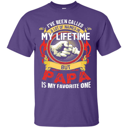 I_ve Been Called A Lot Of Names In My Lifetime Papa T-shirt Purple