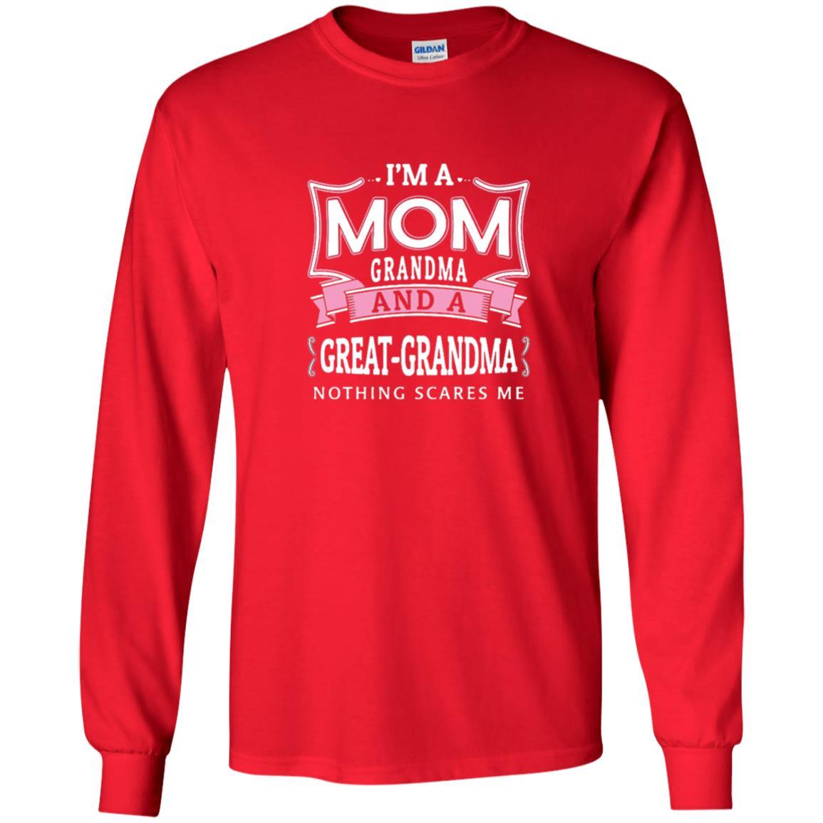 Nana T-shirt Nothing Scares Me I'm Mom Grandma Red