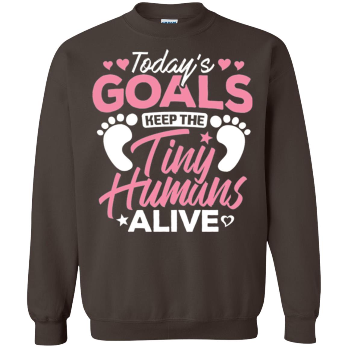 Mommy T-shirt Today_s Goal Keep The Tiny Humans Alive Dark Chocolate