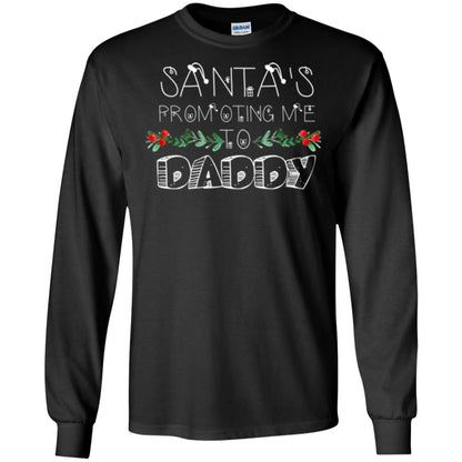 Family Christmas T-shirt Santa's Promoting Me To Daddy Black
