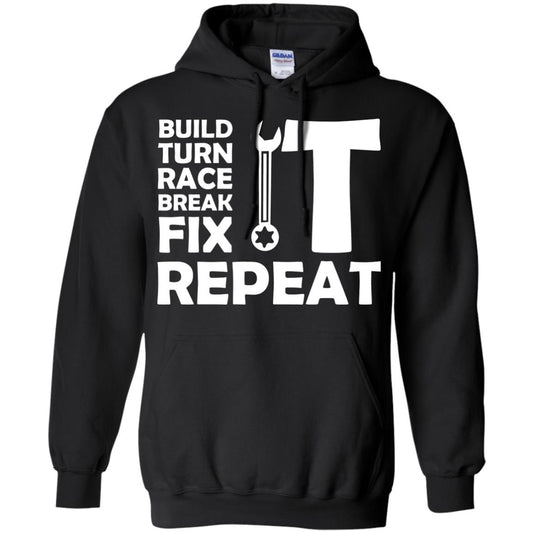 Build Turn Race Break Fix Repeat Racing Shirt Black