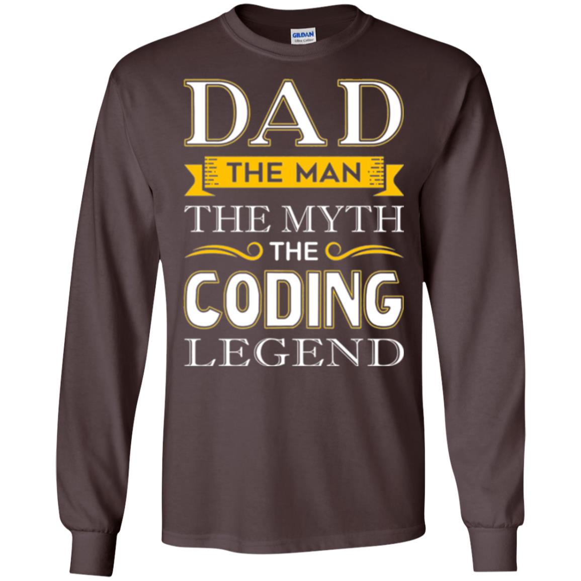 Daddy T-shirt The Man The Myth Colding Legend Dark Chocolate