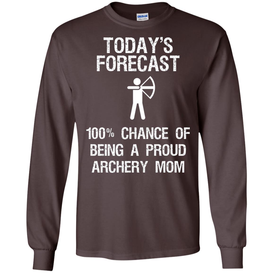 Archery Mom Shirt Forecast Chance Of Being A Proud Archery Mom Dark Chocolate