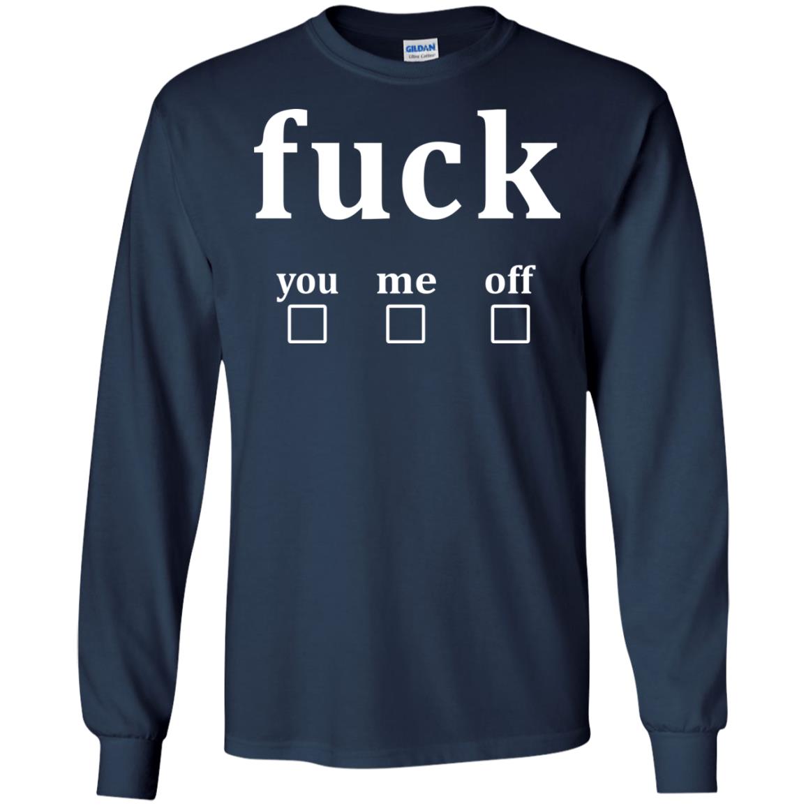 Fuck You Me Off Shirt Navy